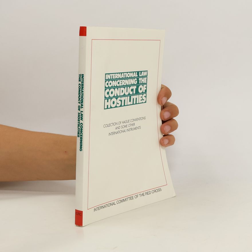 Collectif d'auteurs International Law Concerning the Conduct of Hostilities