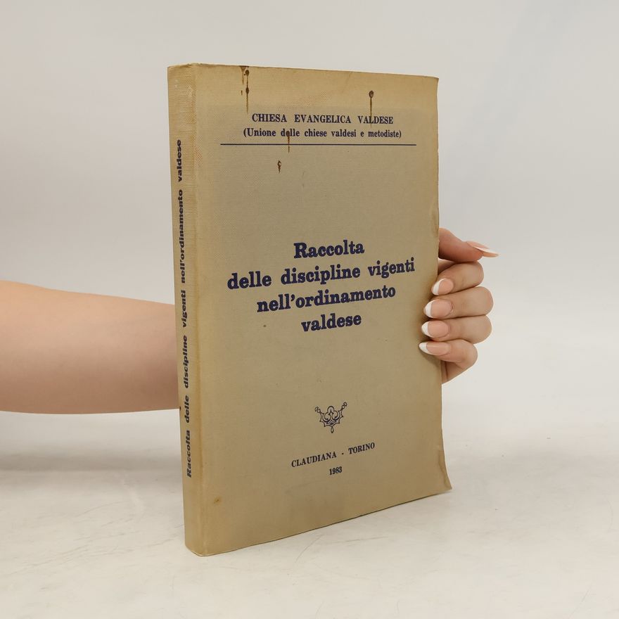 Autorenkollektiv Raccolta delle discipline vigneti nell’oridnamento valdese