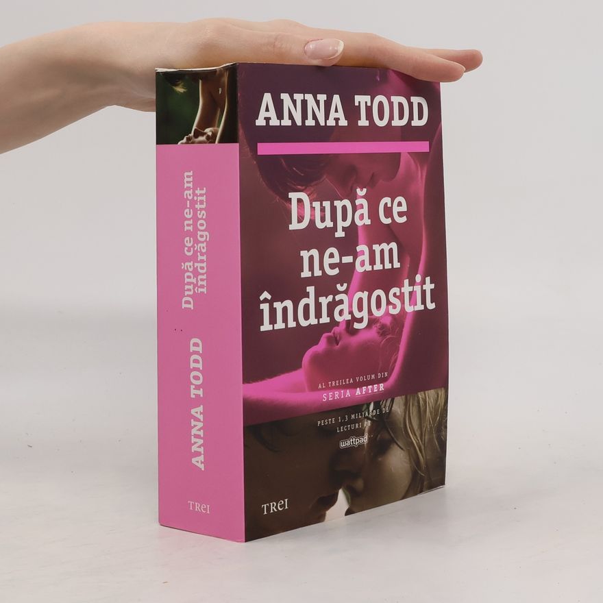 Anna Todd După ce ne-am îndrăgostit