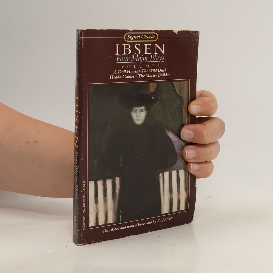 Henrik Ibsen Four Major Plays