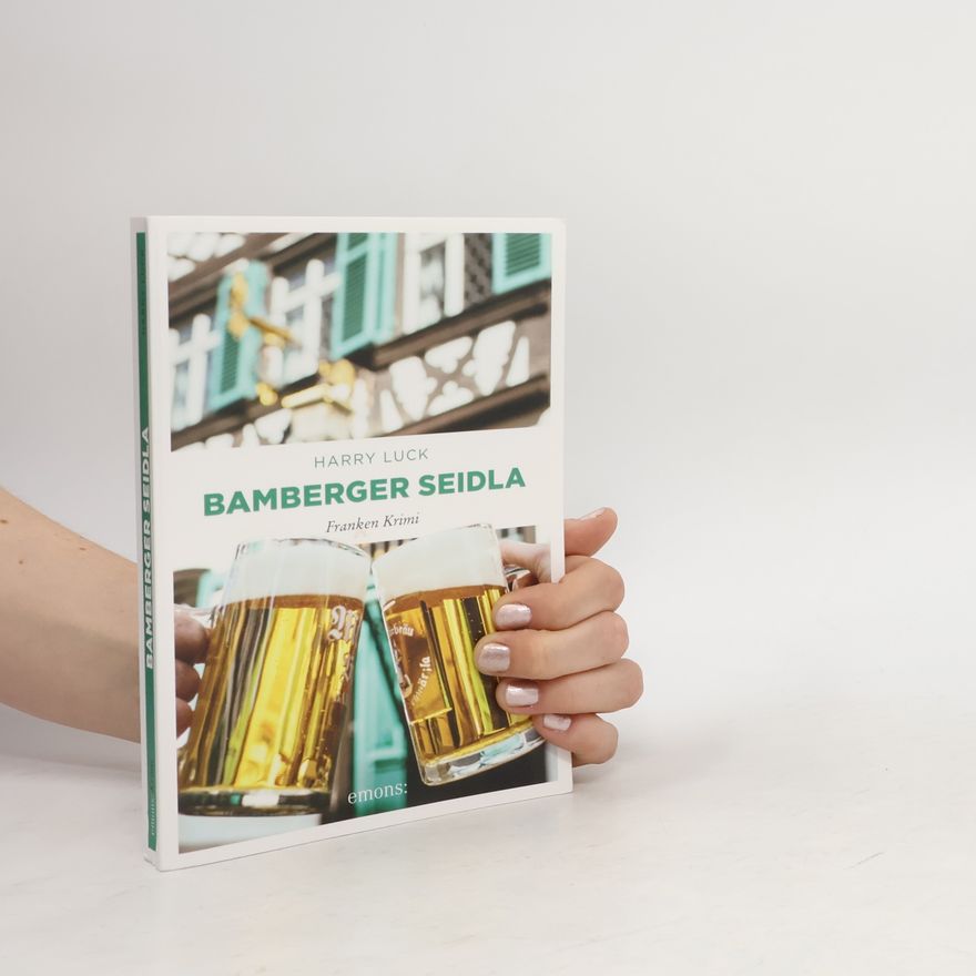 Harry Luck Bamberger Seidla