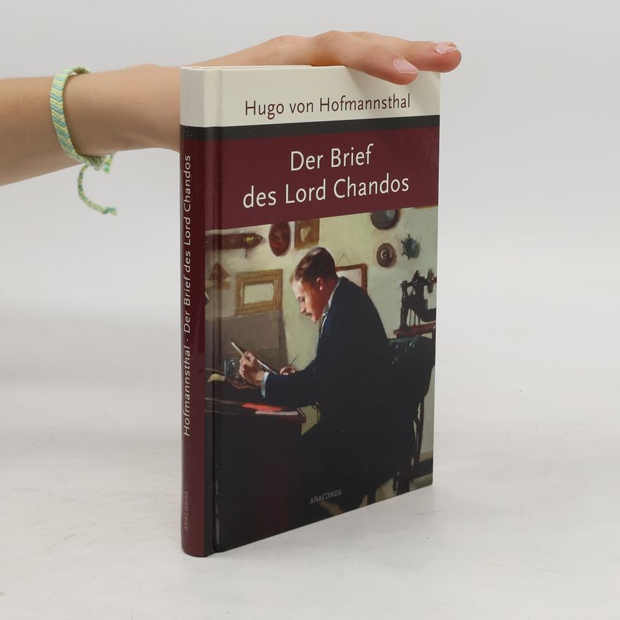 Hugo von Hofmannsthal Der Brief des Lord Chandos