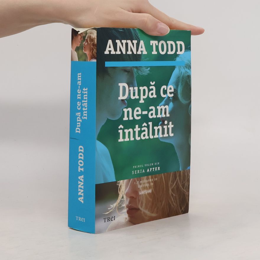 Anna Todd După ce ne-am întâlnit