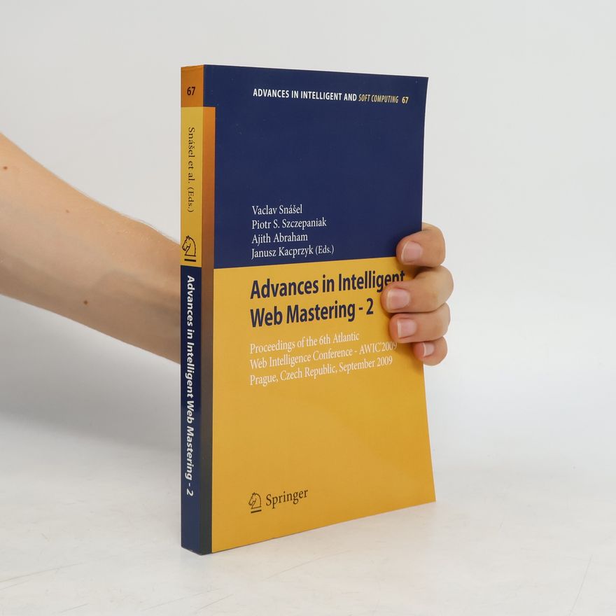 Václav Snášel Advances in Intelligent Web Mastering 2