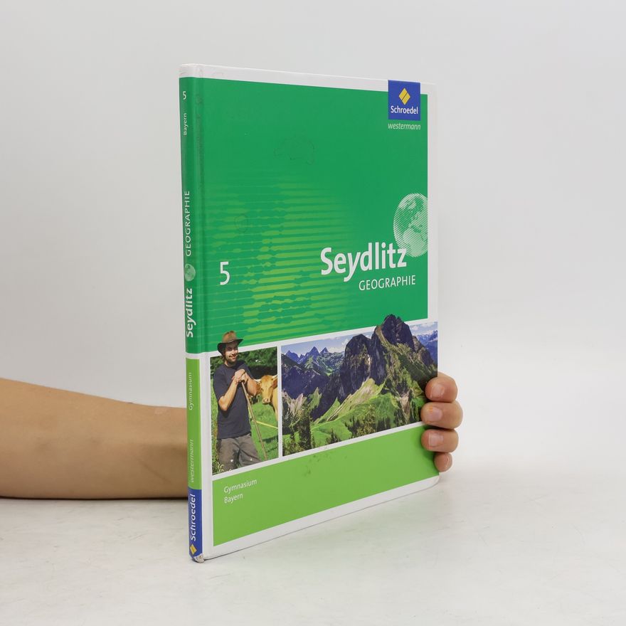Various authors Seydlitz Geographie - für das Gymnasium in Bayern