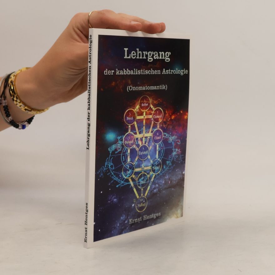 Ernst Hentges Lehrgang der kabbalistischen Astrologie