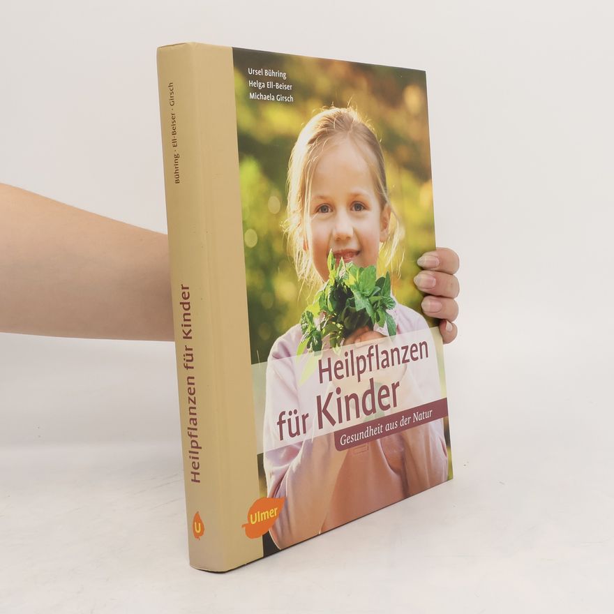 Ursel Bühring Heilpflanzen für Kinder
