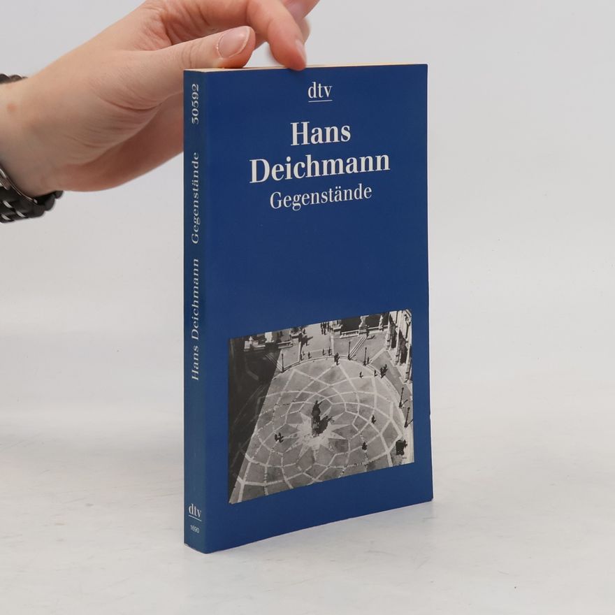 Hans Deichmann Gegenstände