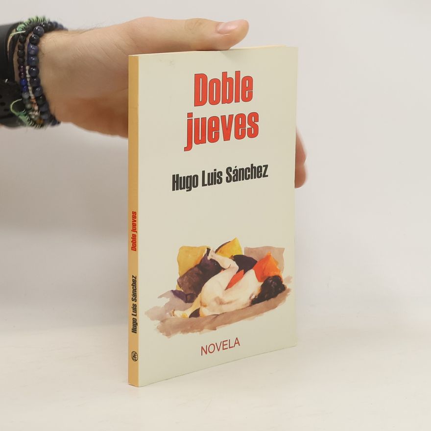Hugo Luis Sánchez Doble jueves