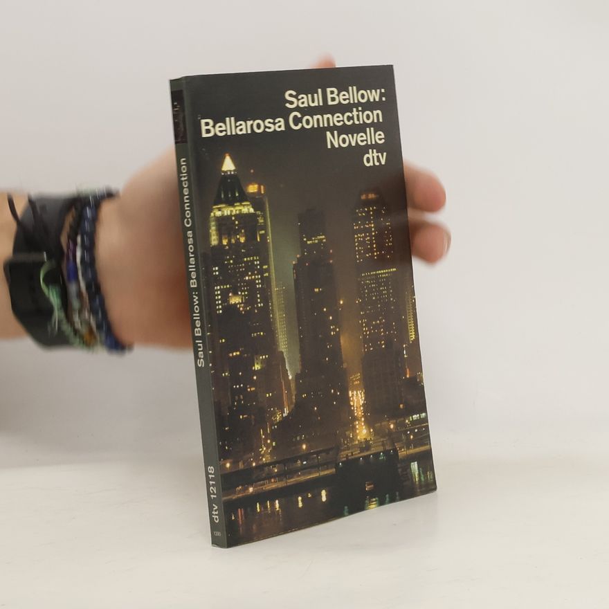 Saul Bellow Bellarosa connection