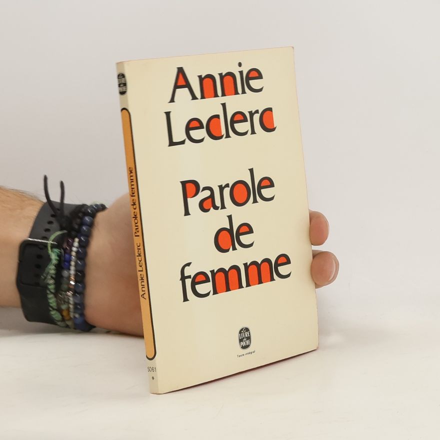 Annie Leclerc Parole de femme