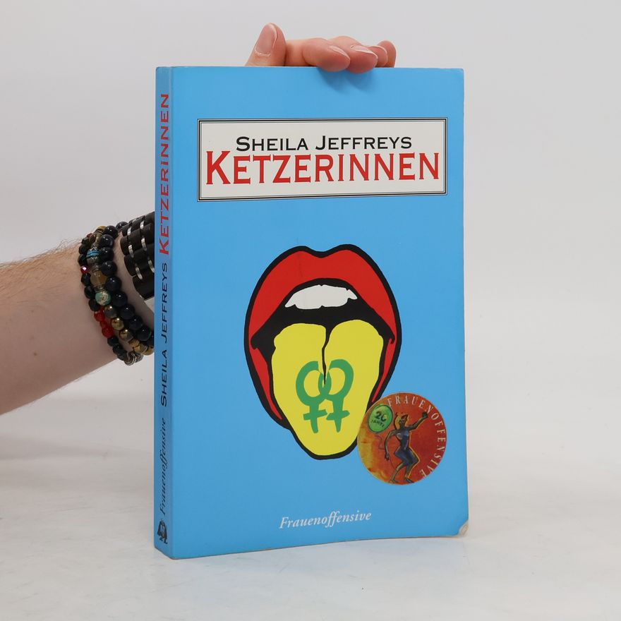 Sheila Jeffreys Ketzerinnen
