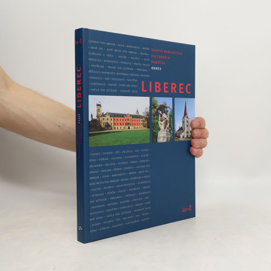 Auteurscollectief Soupis nemovitých kulturních památek v Libereckém kraji : okres Liberec: Lu-Ž