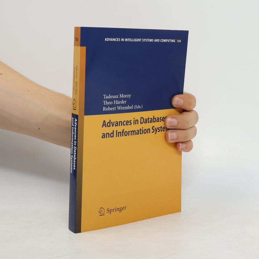 Robert Wrembel Advances in Databases and Information Systems
