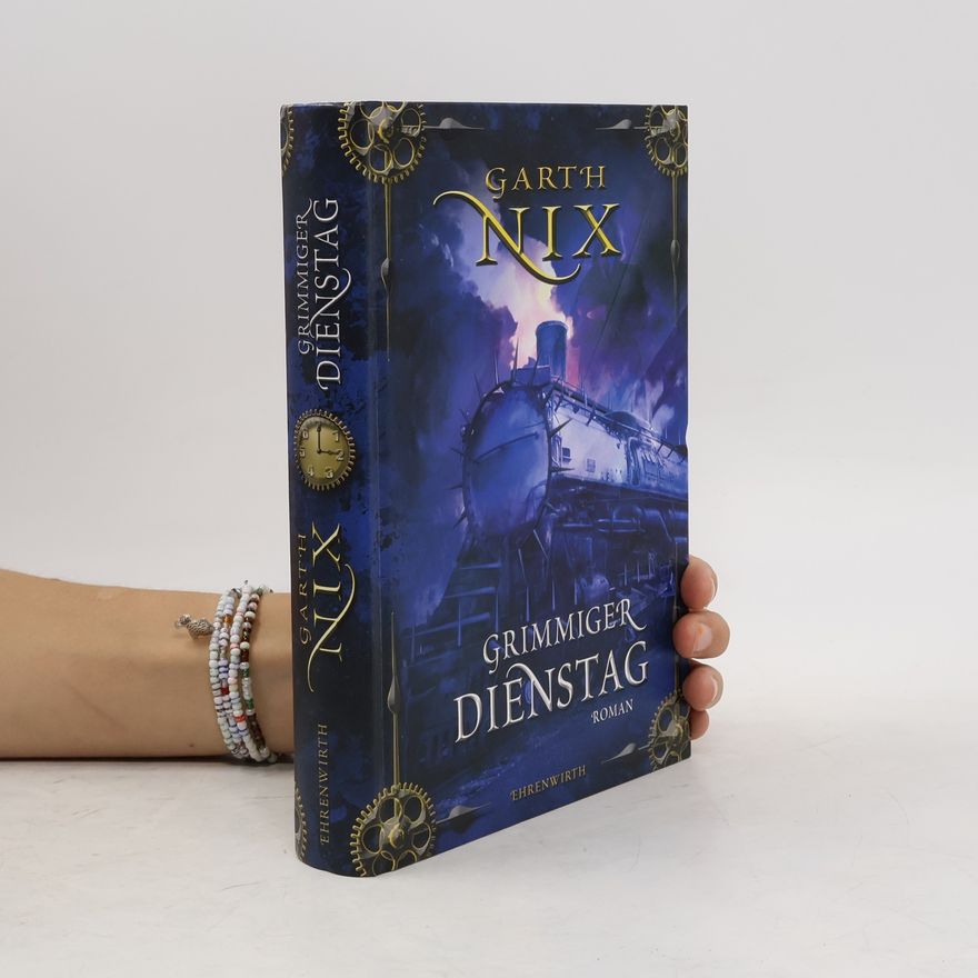 Garth Nix Grimmiger Dienstag
