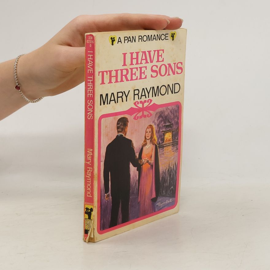 Mary Raymond I Have Three Sons