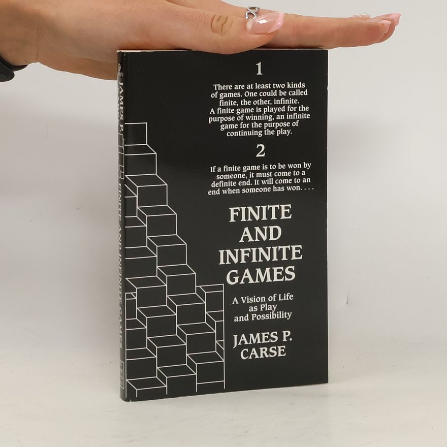 James P. Carse Finite and Infinite Games