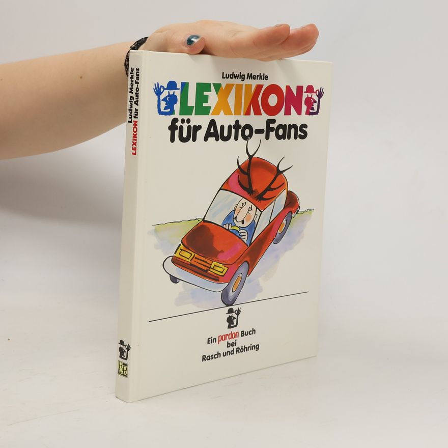 Ludwig Merkle Lexikon für Auto-Fans