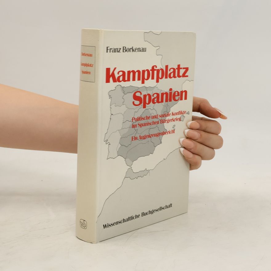 Franz Borkenau Kampfplatz Spanien