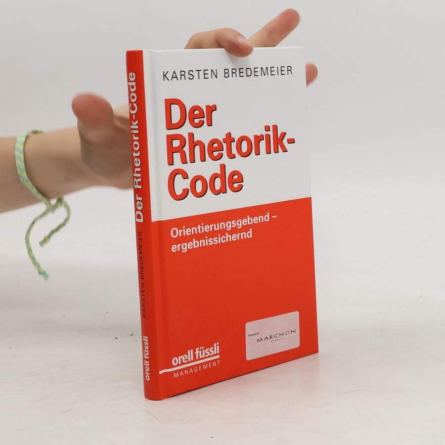 Karsten Bredemeier Der Rhetorik-Code