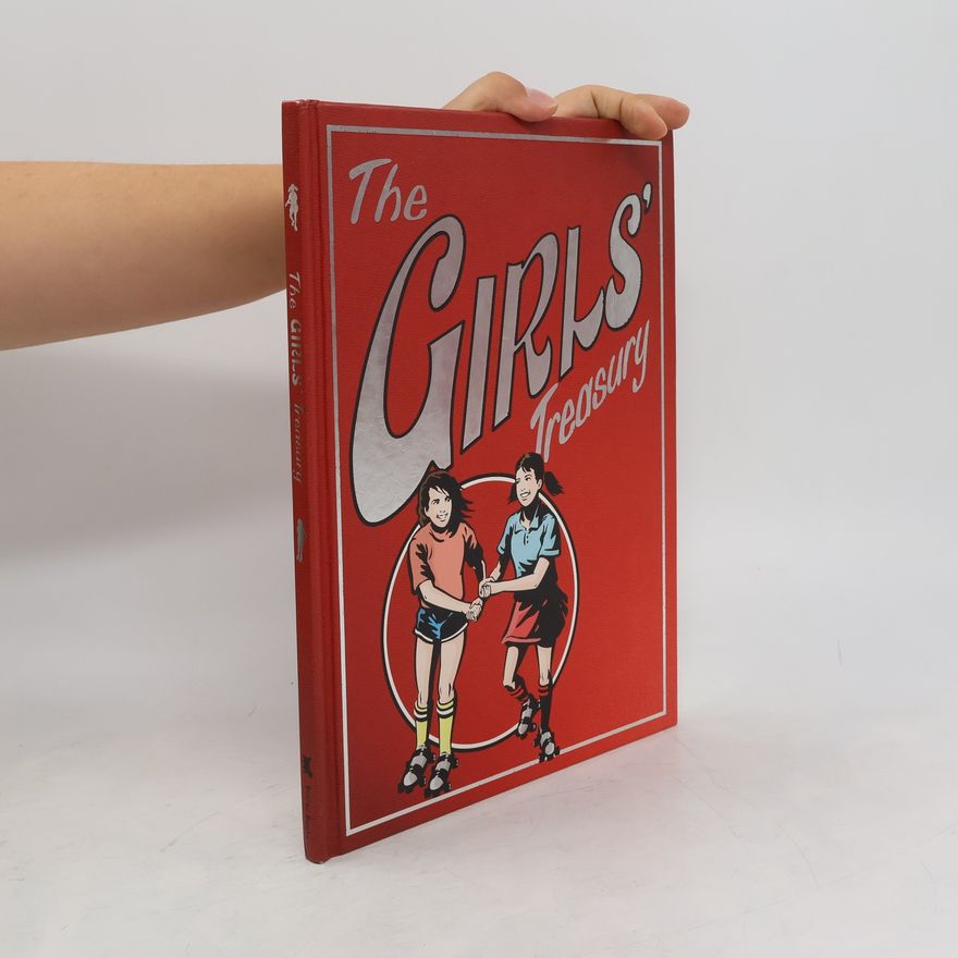Michael O'Mara Books, Limited The Girls' Treasury