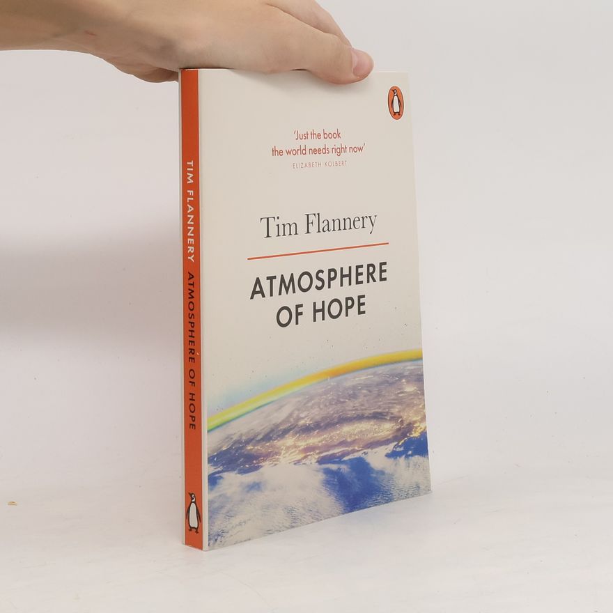 Tim Flannery Atmosphere of Hope. Die Klimawende, englische Ausgabe