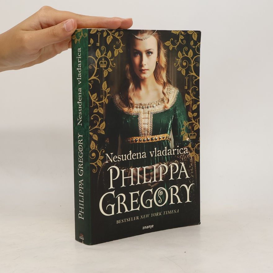 Philippa Gregory Nesuđena vladarica