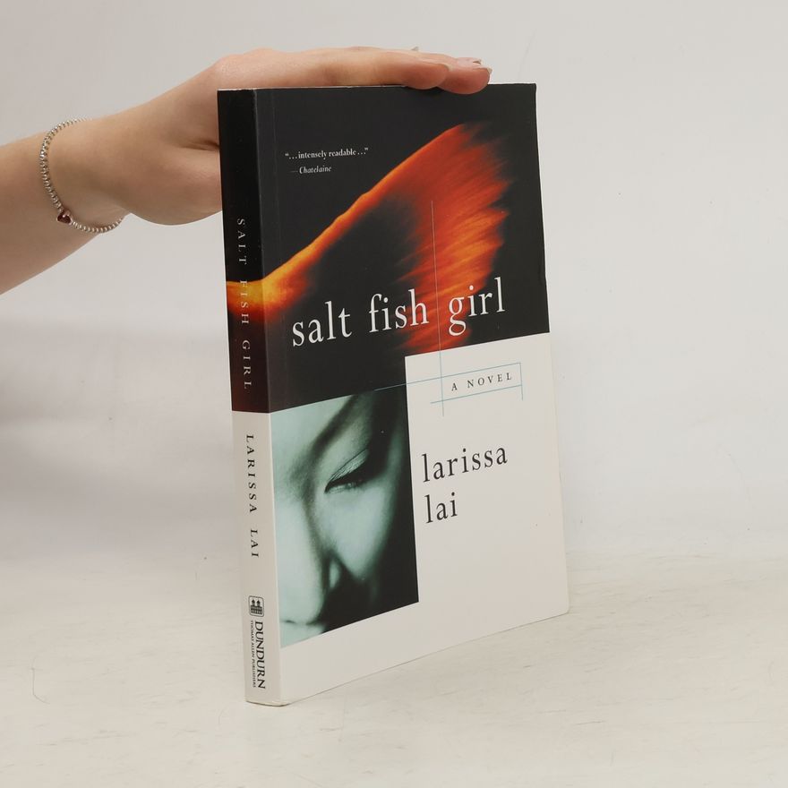 Larissa Lai Salt Fish Girl