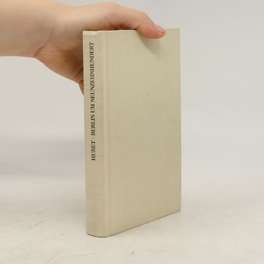 Jules Huret Berlin um neunzehnhundert