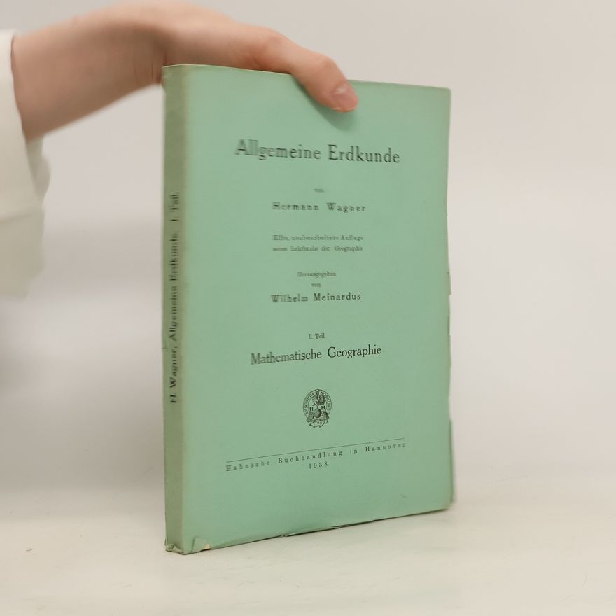 Hermann Wagner Allgemeine Erdkunde