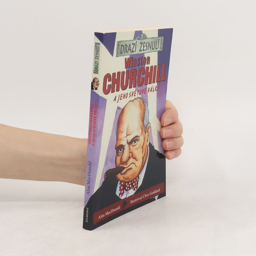 Alan MacDonald Winston Churchill a jeho světové války