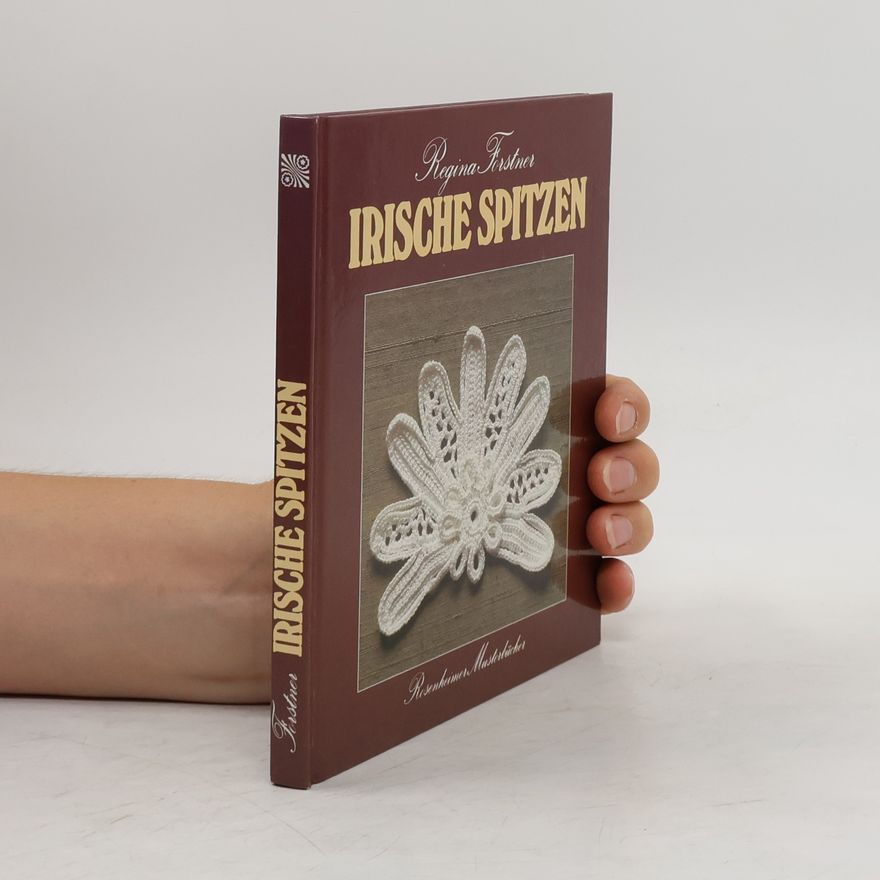 Regina Forstner Irische Spitzen