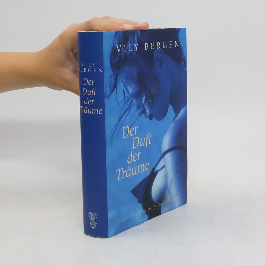 Vily Bergen Der Duft der Träume