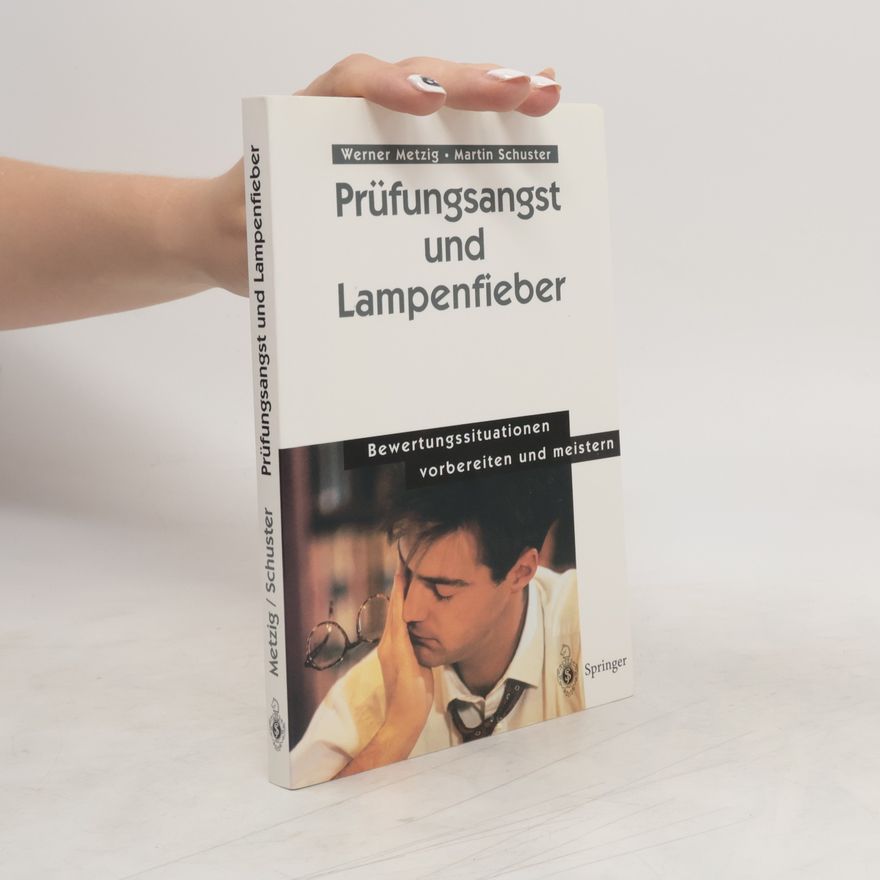 Werner Metzig Prüfungsangst und Lampenfieber