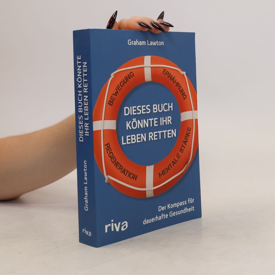 Graham Lawton Dieses Buch könnte Ihr Leben retten
