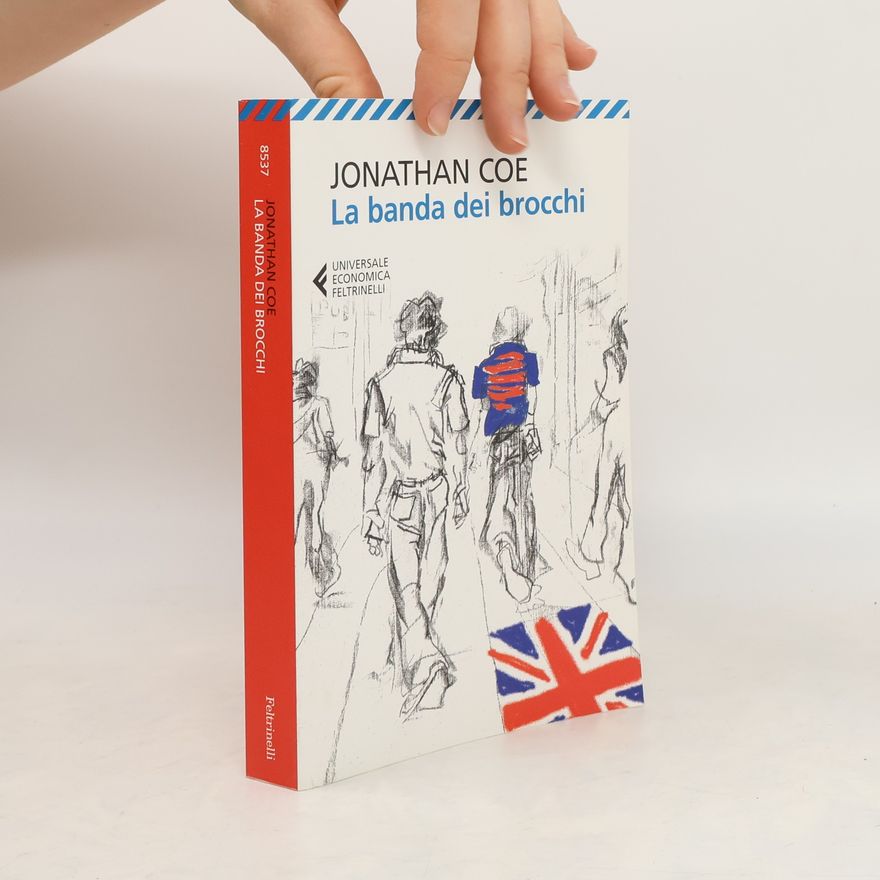 Jonathan Coe La banda dei brocchi