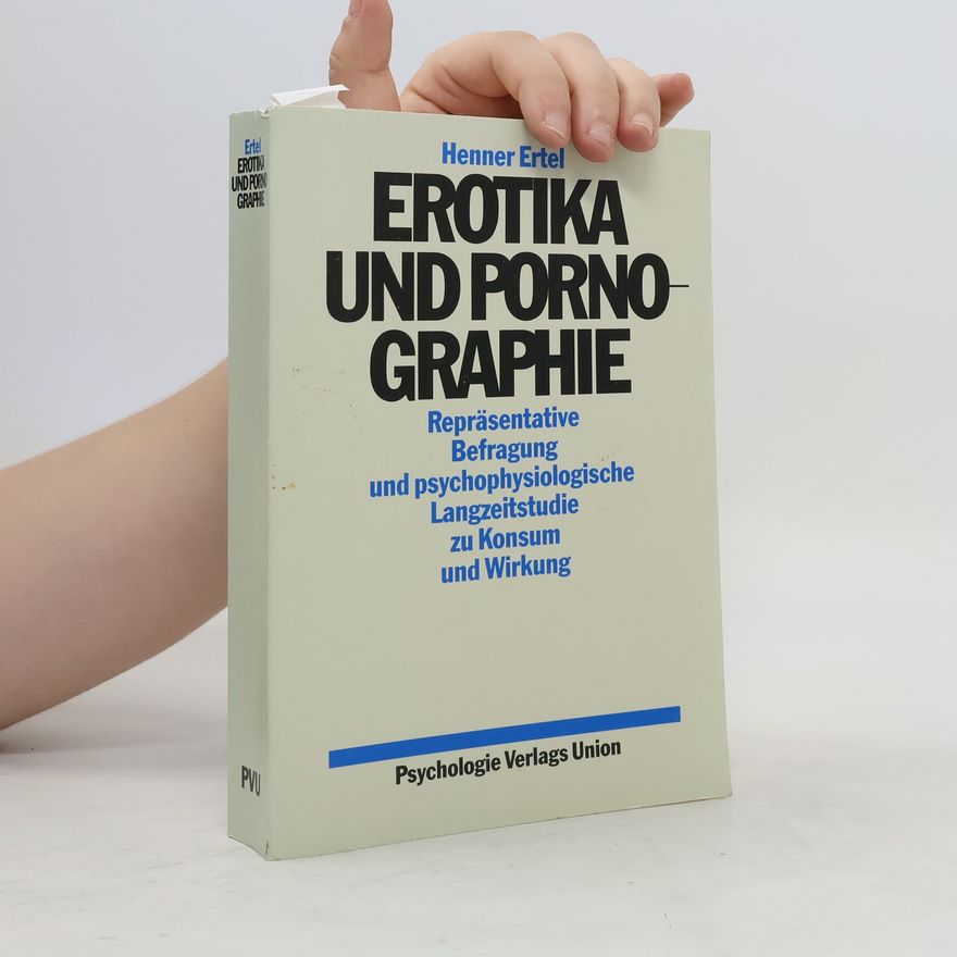 Henner Ertel Erotika und Pornographie