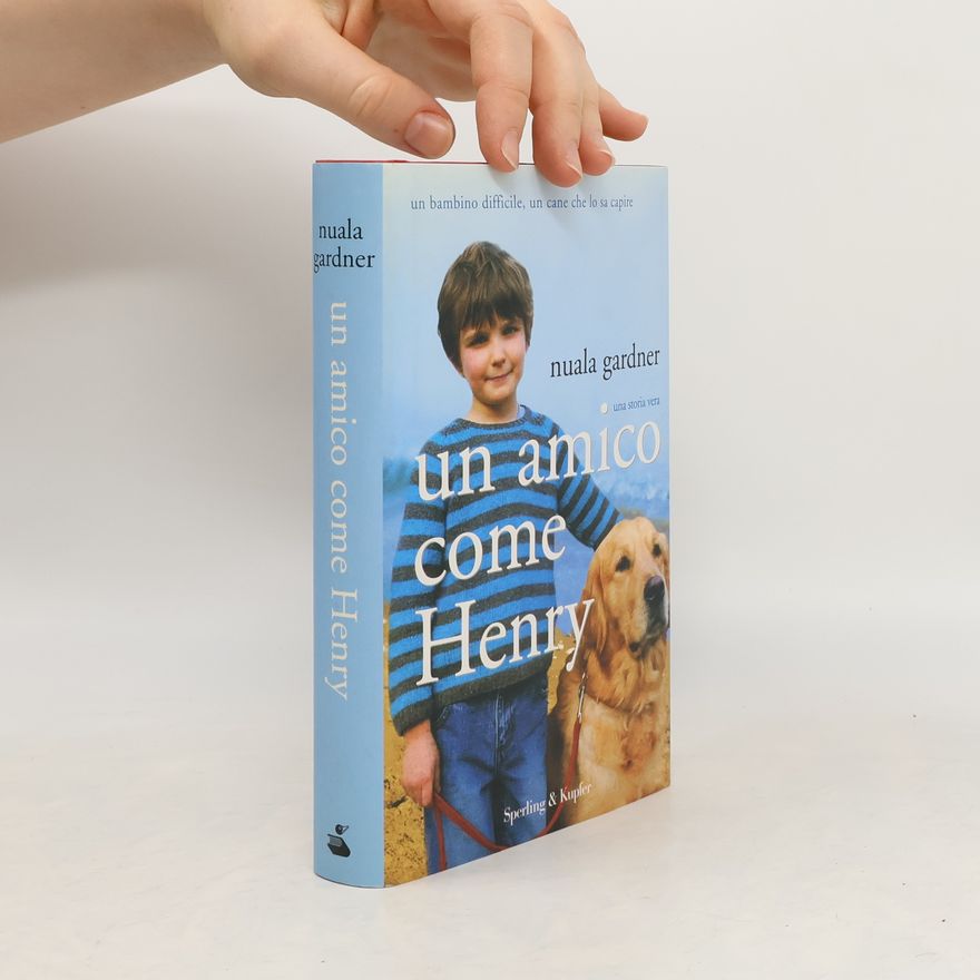 Nuala Gardner Un amico come Henry