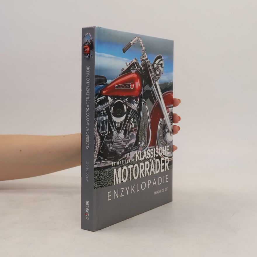 Mirco De Cet Illustrierte klassische Motorräder-Enzyklopädie
