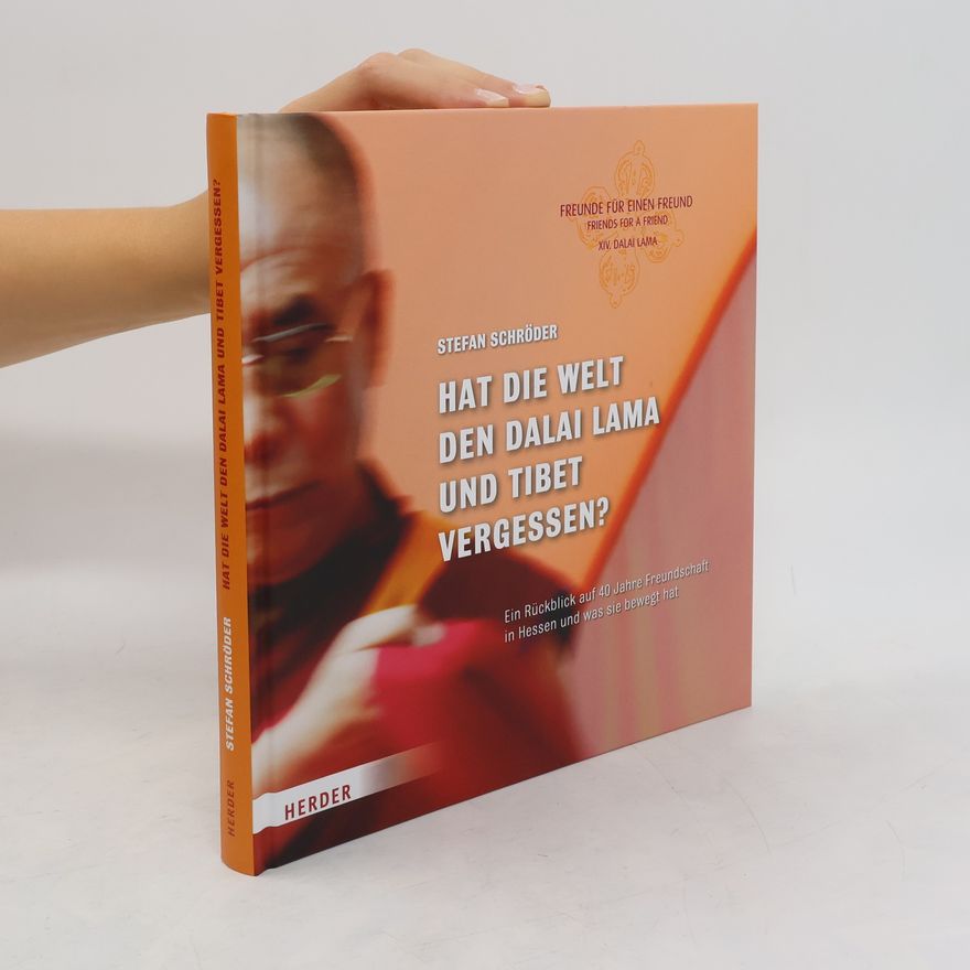 Stefan Schröder Hat die Welt den Dalai Lama und Tibet vergessen?