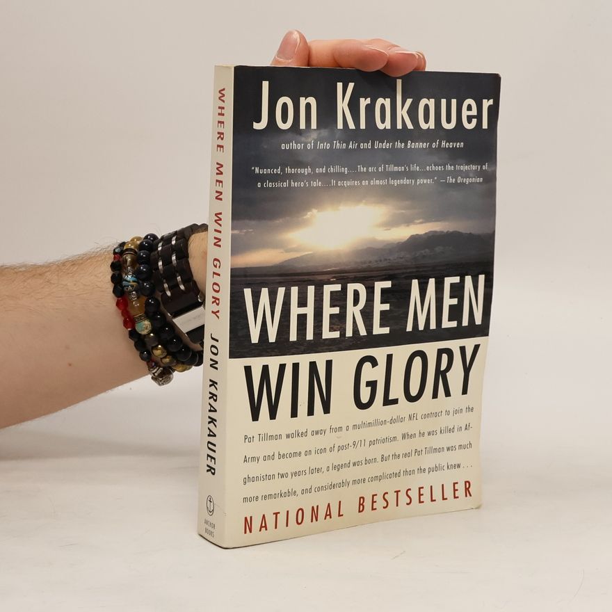Jon Krakauer Where Men Win Glory