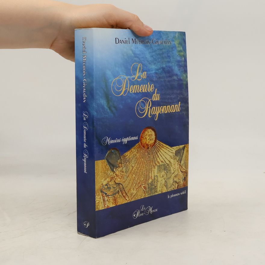 Daniel Meurois La Demeure du Rayonnant