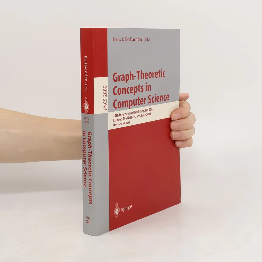 Graph theoretic concepts in computer science | Hans L. Bodlaender | Book