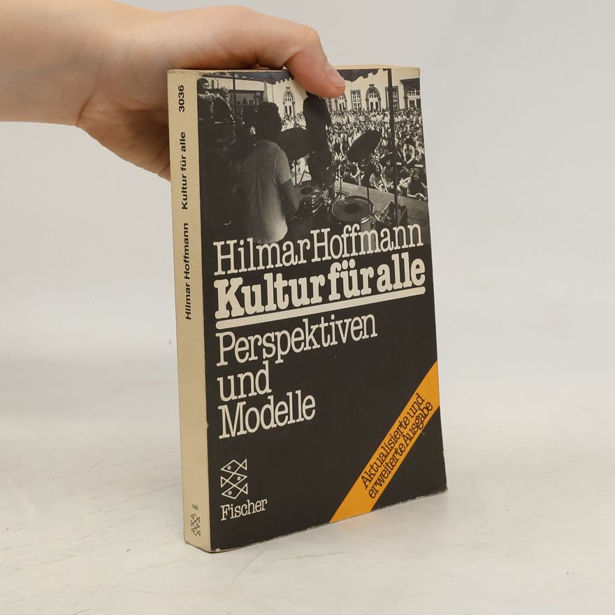 Hilmar Hoffmann Kultur für alle