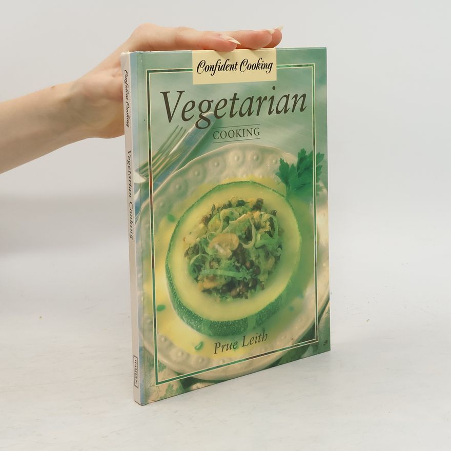 Prue Leith Vegetarian Cooking