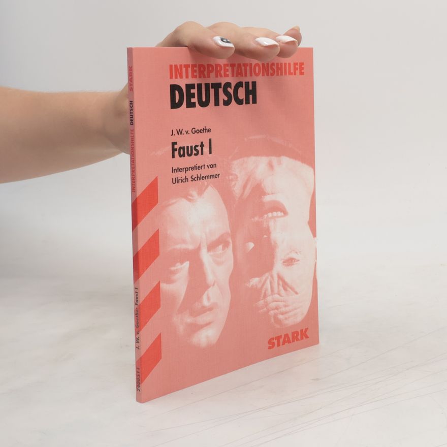 Johann Wolfgang von Goethe Faust I