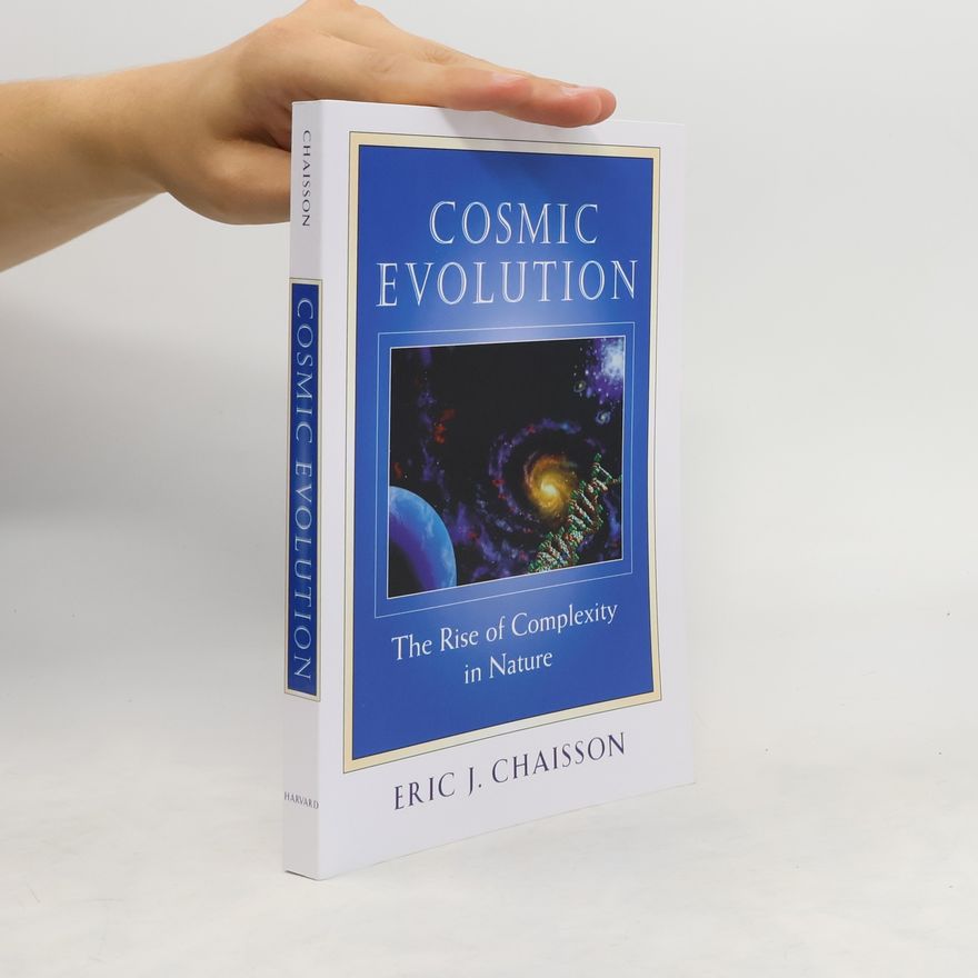 Eric Chaisson Cosmic Evolution