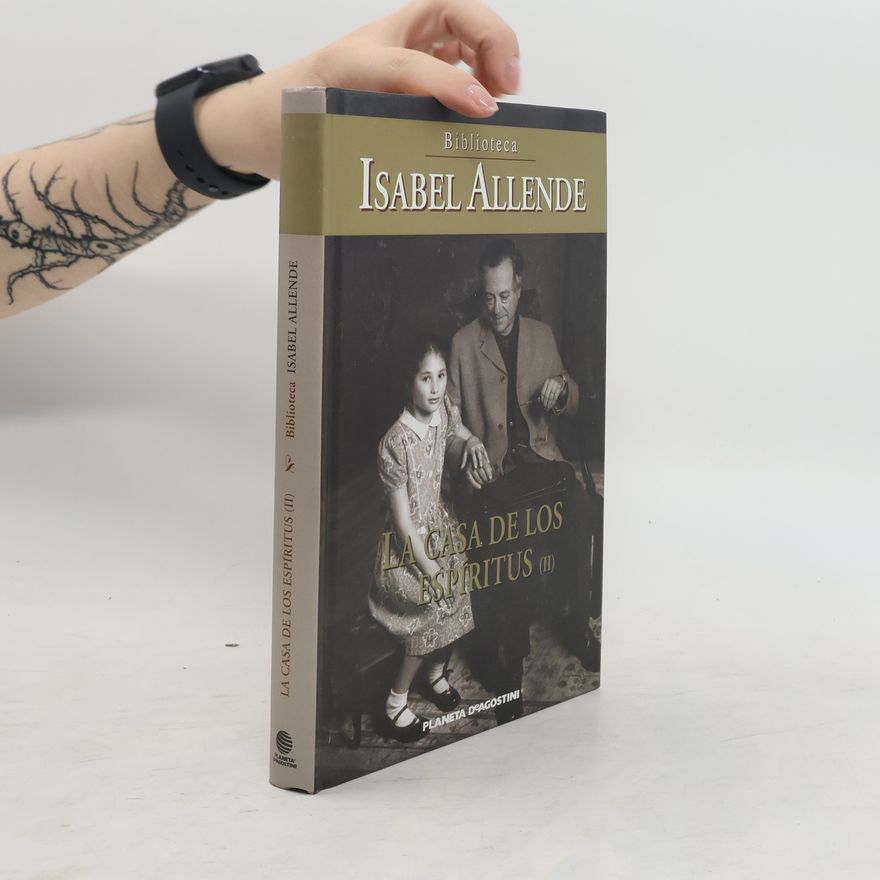 Isabel Allende La Casa De Los Espíritus II.