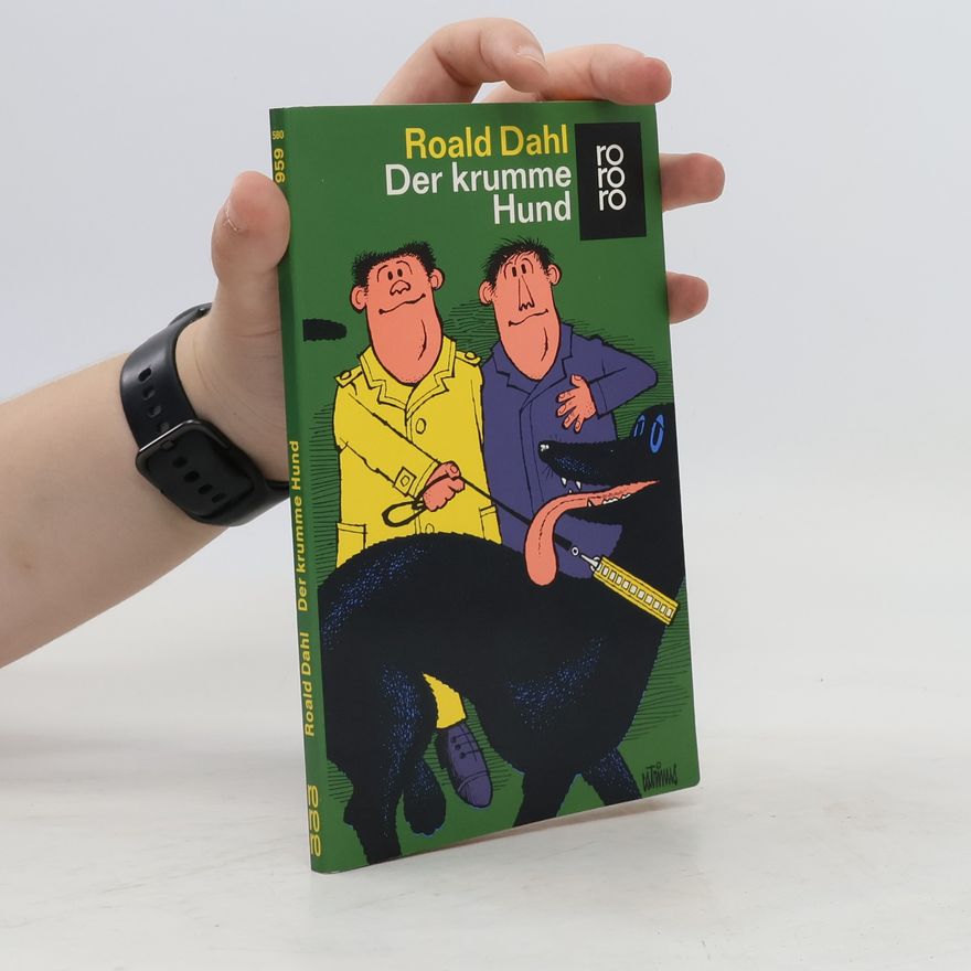 Roald Dahl Der krumme Hund