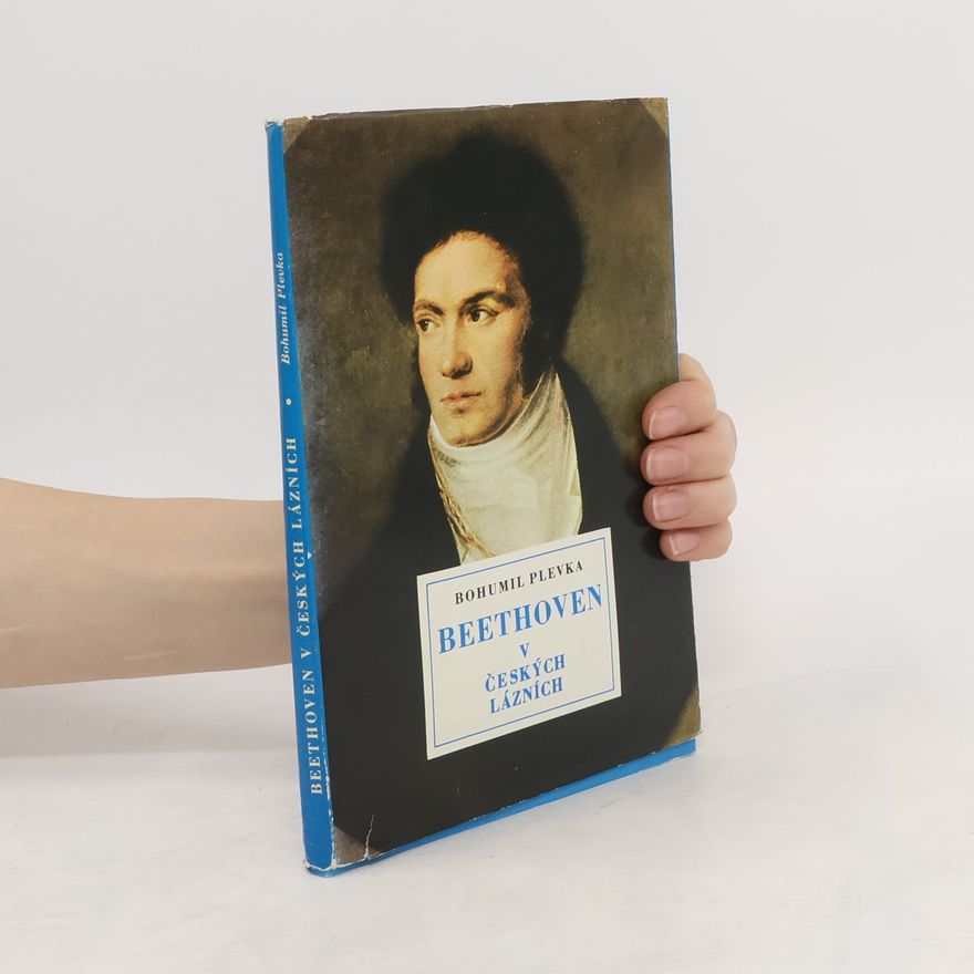 Bohumil Plevka Beethoven v českých lázních